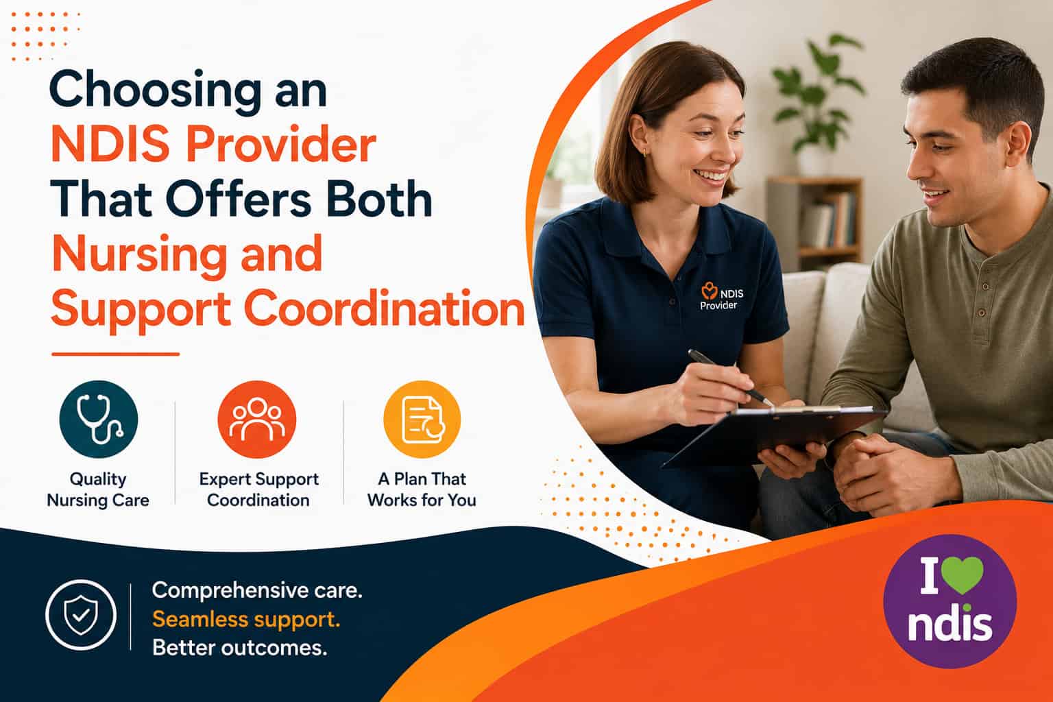 NDIS Provider That Offers Both Nursing and Support Coordination